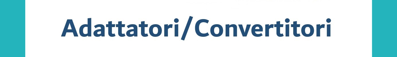 Adattatori/Convertitori