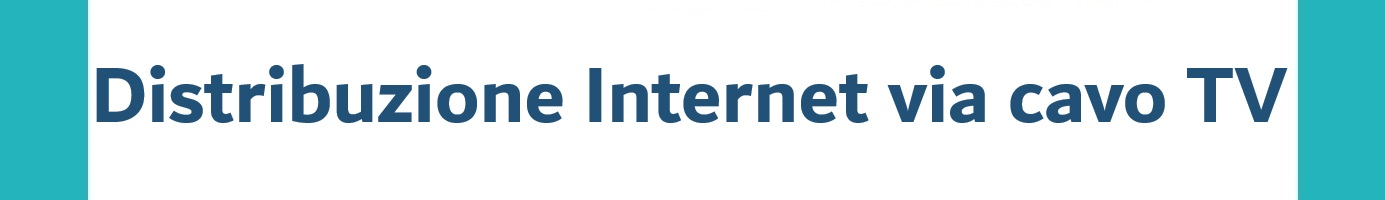 Distribuzione Internet via cavo TV