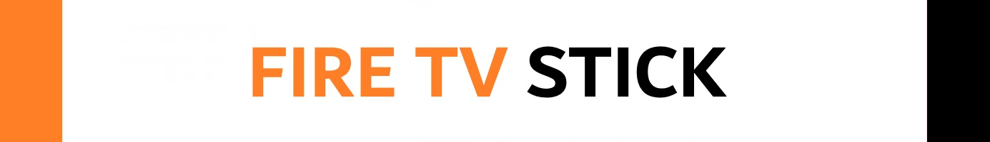 Fire TV Stick